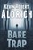 Bare Trap, Kevin Robert Aldrich - Paperback - 9798987092712