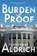 Burden of Proof, Kevin Robert Aldrich - Paperback - 9798987092798