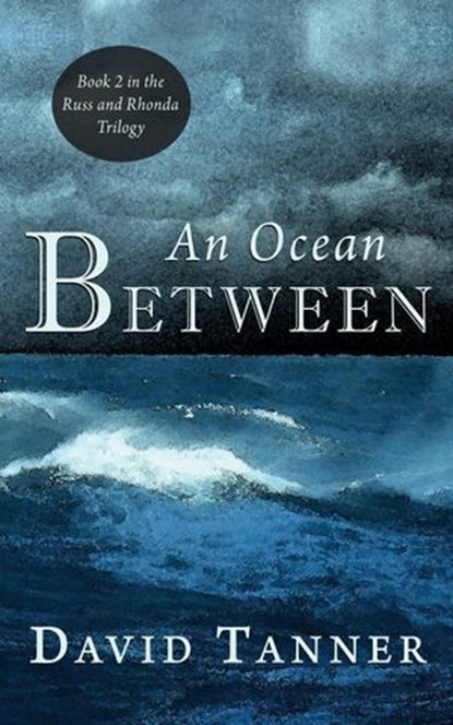 An Ocean Between, David Tanner - Ebook - 9798987099230