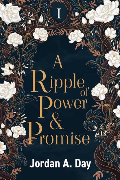 A Ripple of Power and Promise, Jordan A Day - Paperback - 9798987121009