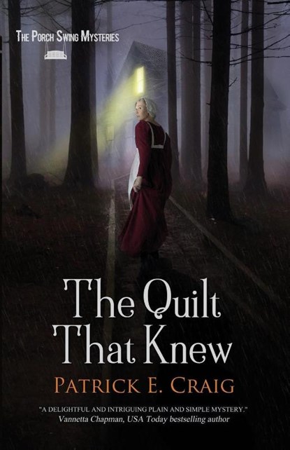 The Quilt That Knew, Patrick E. Craig - Paperback - 9798987145104