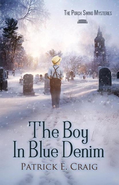 The Boy In Blue Denim, Patrick E. Craig - Paperback - 9798987145135