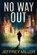No Way Out, Jeffrey Miller - Paperback - 9798987173732