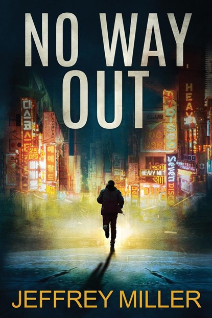 No Way Out, Jeffrey Miller - Paperback - 9798987173732