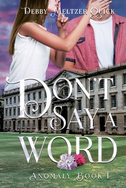 Don't Say A Word, Debby Meltzer Quick - Paperback - 9798987187470