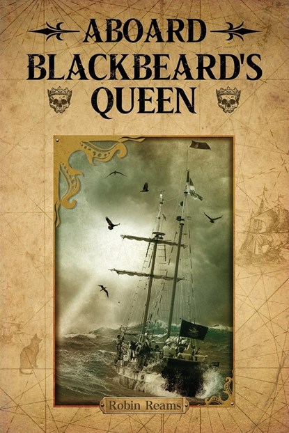 Aboard Blackbeard's Queen, Robin Reams - Paperback - 9798987189603