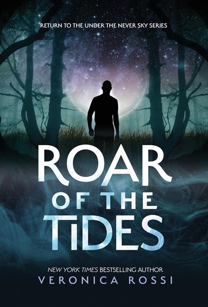 Roar of the Tides, Veronica Rossi - Gebonden - 9798987230503