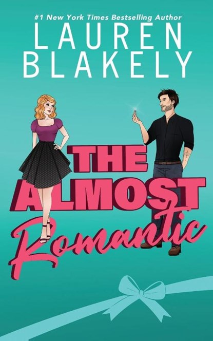 The Almost Romantic, Lauren Blakely - Paperback - 9798987240588