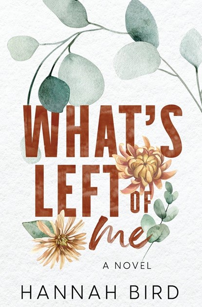 What's Left of Me, Hannah Bird - Paperback - 9798987266625