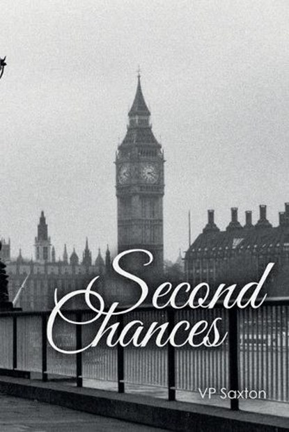 Second Chances, Vp Saxton - Paperback - 9798987274538
