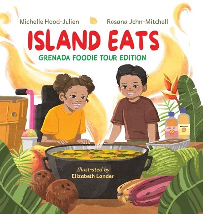Island Eats, Michelle Hood-Julien ; Rosana John-Mitchell - Gebonden - 9798987321188