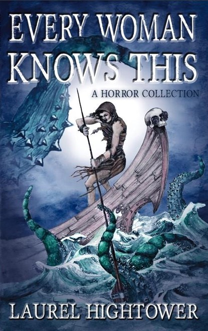 Every Woman Knows This, Laurel Hightower - Paperback - 9798987339701