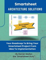 Smartsheet Architecture Solutions - Darren Mullen - 9798987398715