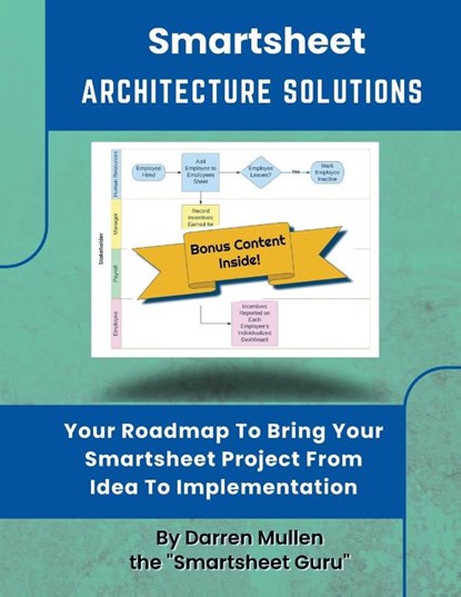 Smartsheet Architecture Solutions, Darren Mullen - Paperback - 9798987398715
