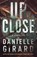 Up Close, Danielle Girard - Paperback - 9798987411735