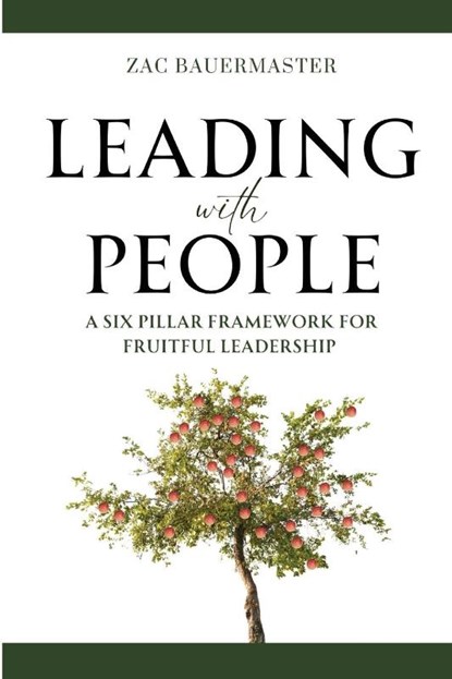 Leading with PEOPLE, Zac Bauermaster - Paperback - 9798987418499