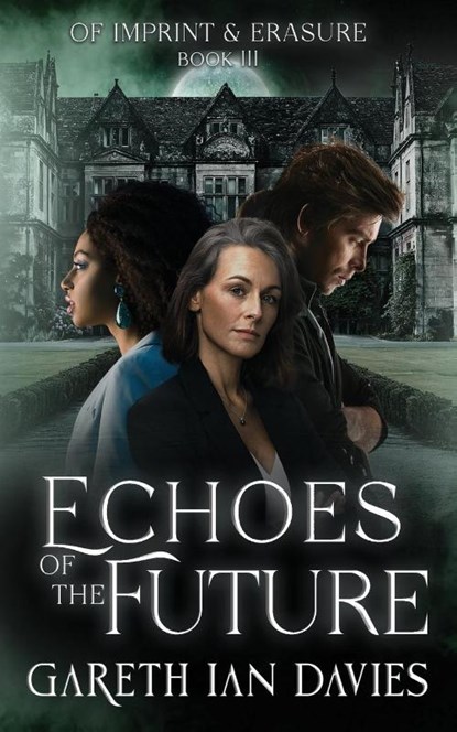 Echoes of the Future, Gareth Ian Davies - Paperback - 9798987426647