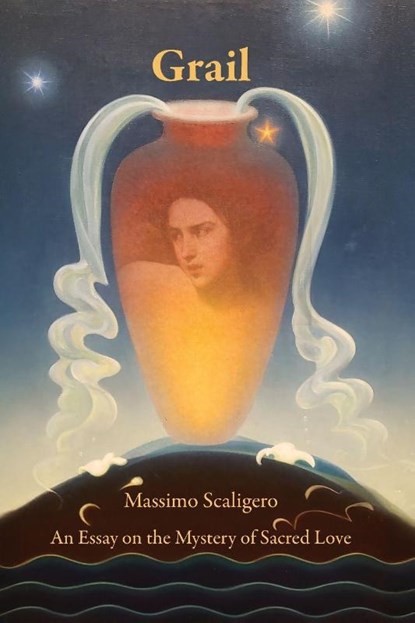 Grail, Massimo Scaligero - Paperback - 9798987442975