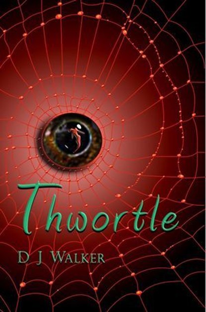 Thwortle, D J Walker - Ebook - 9798987455371