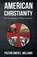 American Christianity, Pastor Owen E. Williams - Paperback - 9798987475805
