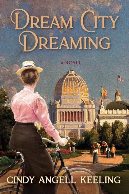 DREAM CITY DREAMING, Cindy Angell Keeling - Paperback - 9798987489017