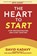 The Heart to Start, David Kadavy - Gebonden - 9798987498149