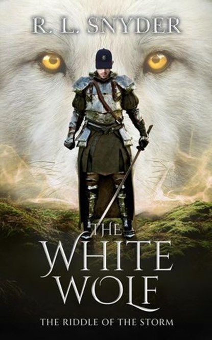 The White Wolf, R. L. Snyder - Ebook - 9798987524756