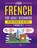 Learn French For Adult Beginners, Explore Towin - Paperback - 9798987545836
