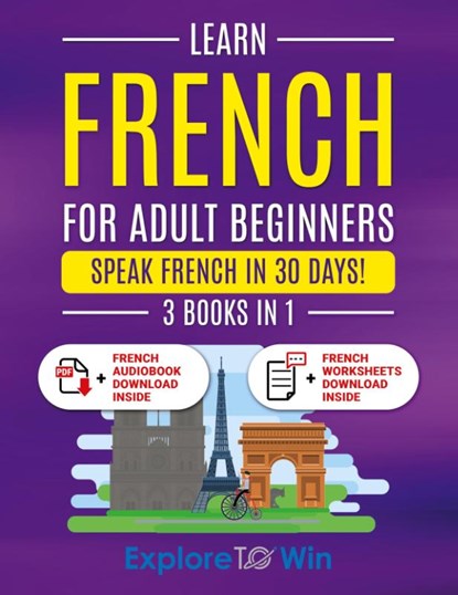 Learn French For Adult Beginners, Explore Towin - Paperback - 9798987545836