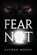 Fear Not, Nathan Moore - Paperback - 9798987581902