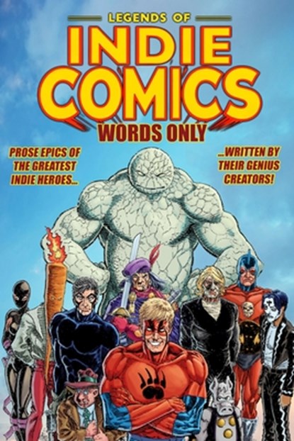 Legends of Indie Comics: Words Only, Mike Baron - Paperback - 9798987584699