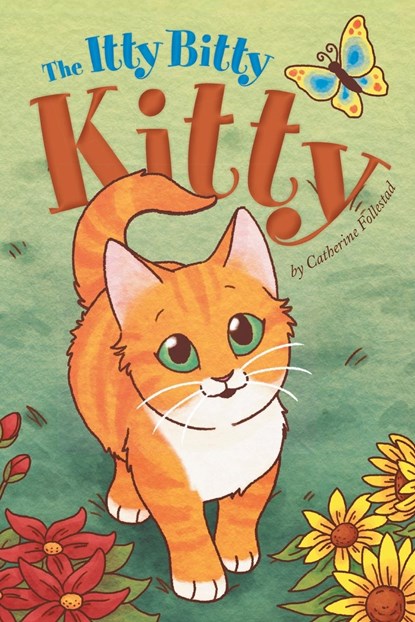 The Itty Bitty Kitty, Catherine Follestad - Paperback - 9798987587720