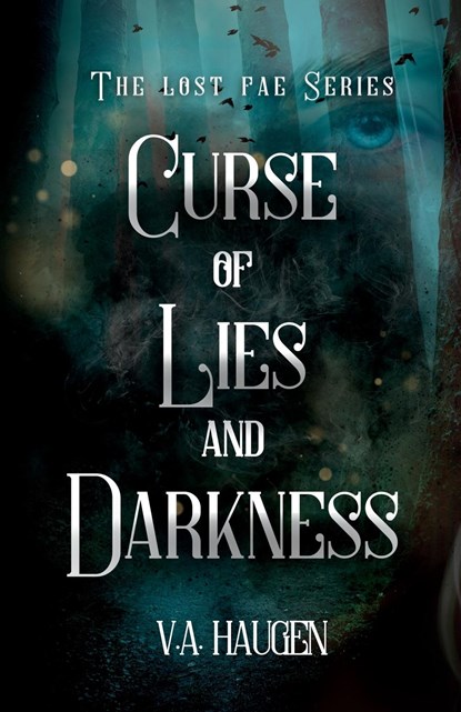 Curse of Lies and Darkness, V. A. Haugen - Paperback - 9798987635421