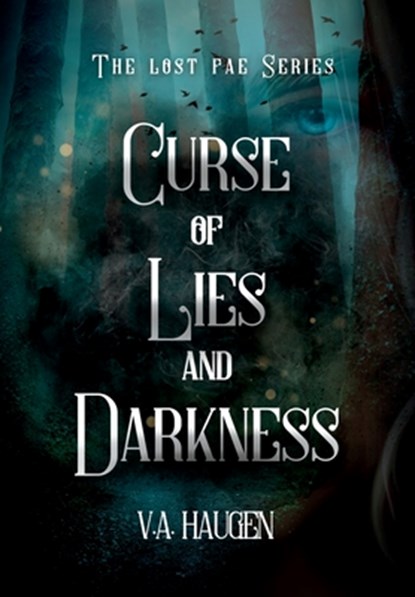 Curse of Lies and Darkness, V. a. Haugen - Gebonden - 9798987635438