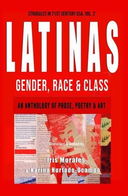 Latinas: Gender, Race & Class, Iris Morales - Ebook - 9798987651148
