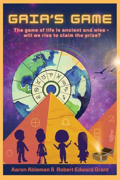 Gaia's Game, Aaron Ableman ; Robert Edward Grant - Paperback - 9798987742921
