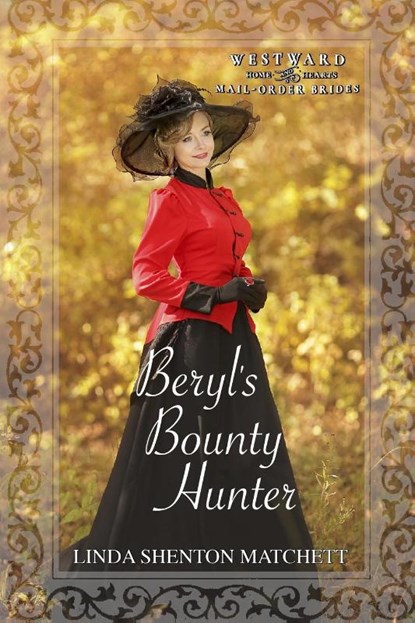 Beryl's Bounty Hunter, Linda Shenton Matchett - Paperback - 9798987745830