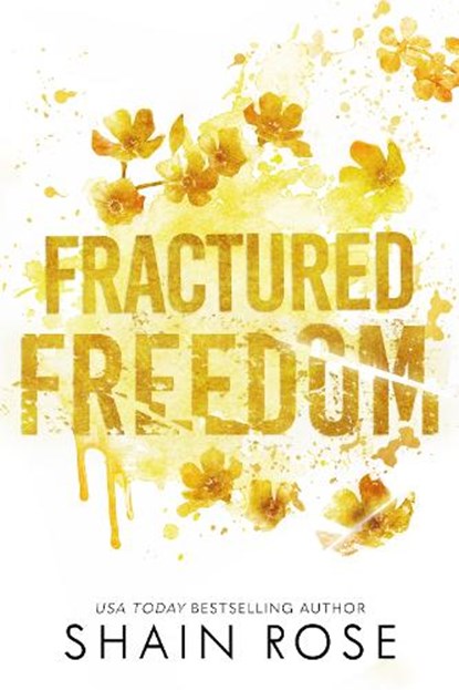 Rose, S: Fractured Freedom, Shain Rose - Paperback - 9798987758380