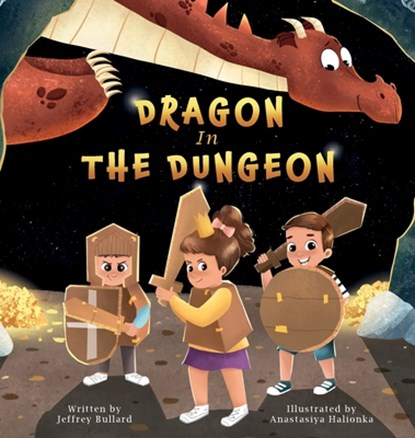 Dragon In The Dungeon, BULLARD,  Jeffrey - Gebonden - 9798987775578