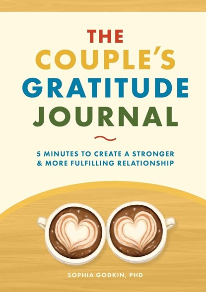 The Couple's Gratitude Journal, Sophia Godkin - Paperback - 9798987793602