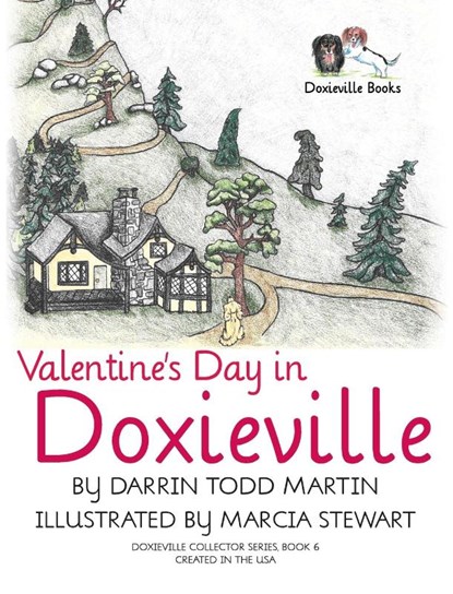Valentine's Day in Doxieville, Darrin Todd Martin - Gebonden - 9798987796207