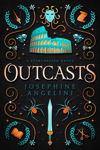 Outcasts: A Starcrossed Novel, Josephine Angelini - Ebook - 9798987832103