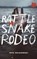 Rattlesnake Rodeo, Nick Kolakowski - Paperback - 9798987876596