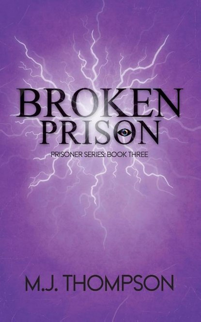 Broken Prison, Mary Jo Thompson - Paperback - 9798987911686