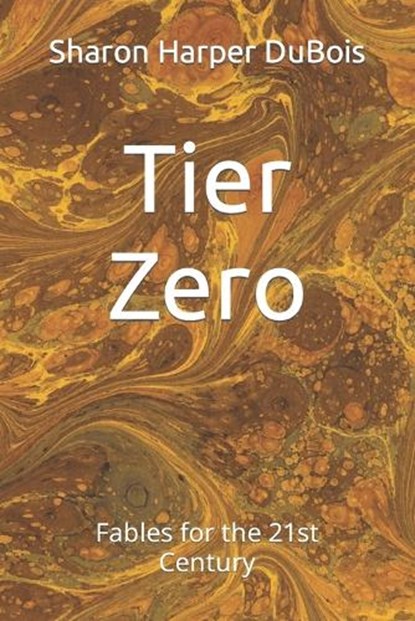 Tier Zero, Sharon Ann Harper DuBois - Paperback - 9798987931202