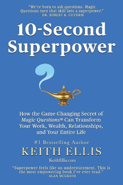10-Second Superpower, Keith Ellis - Paperback - 9798987940075