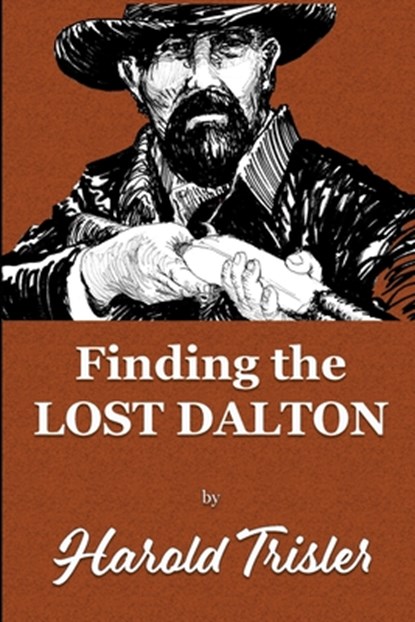 Finding the Lost Dalton, Harold Trisler - Paperback - 9798987957653