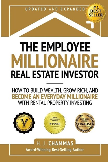 The Employee Millionaire Real Estate Investor, H. J. Chammas - Paperback - 9798987968703