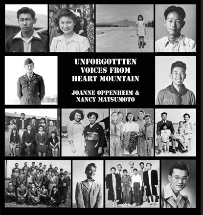Unforgotten Voices From Heart Mountain, Joanne Oppenheim ; Nancy Matsumoto - Paperback - 9798987969304