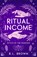 Ritual Income, B. L. Brown - Paperback - 9798987971635